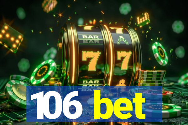 106 bet